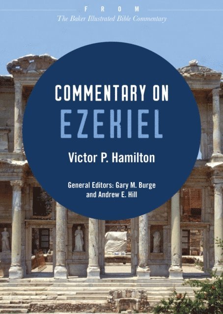 Victor P. Hamilton - Commentary on Ezekiel, E-bok