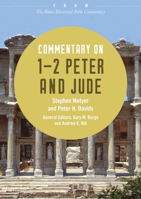 Peter H. Davids, Stephen Motyer - Commentary on 1-2 Peter and Jude, E-bok