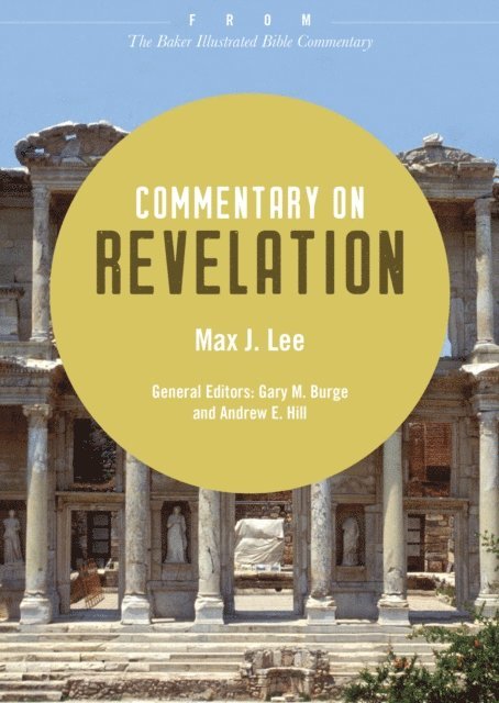 Max J. Lee - Commentary on Revelation, E-bok