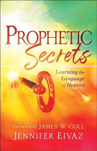 Jennifer Eivaz - Prophetic Secrets, E-bok