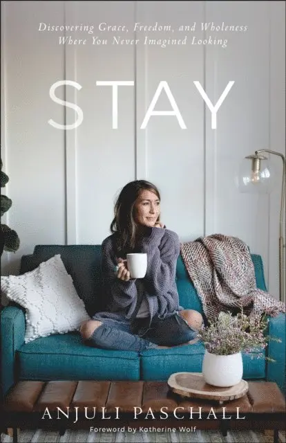 Anjuli Paschall - Stay, E-bok. Tillgänglighet: Lägg i varukorg