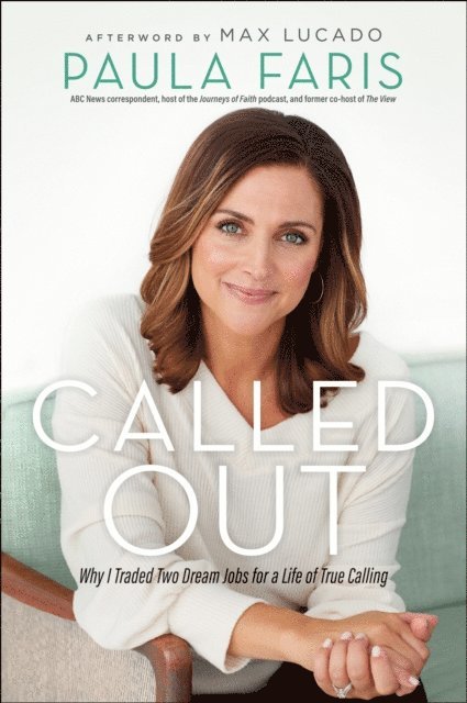 Paula Faris - Called Out, E-bok