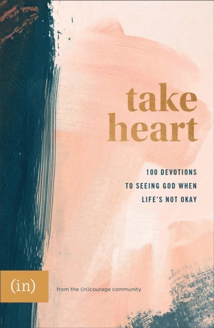 (in)courage - Take Heart, E-bok