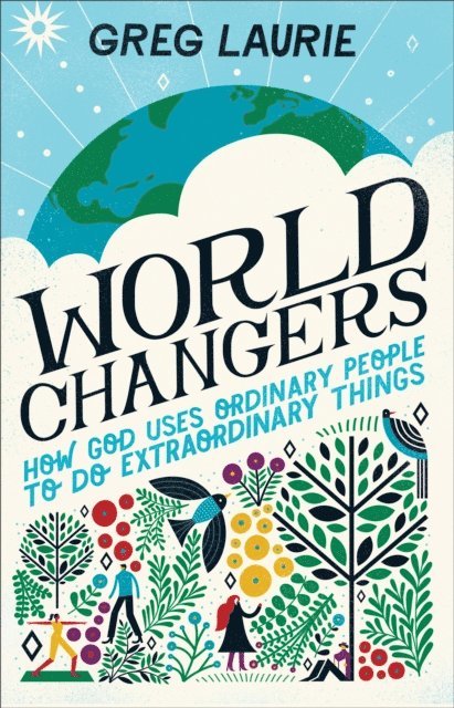Greg Laurie - World Changers, E-bok