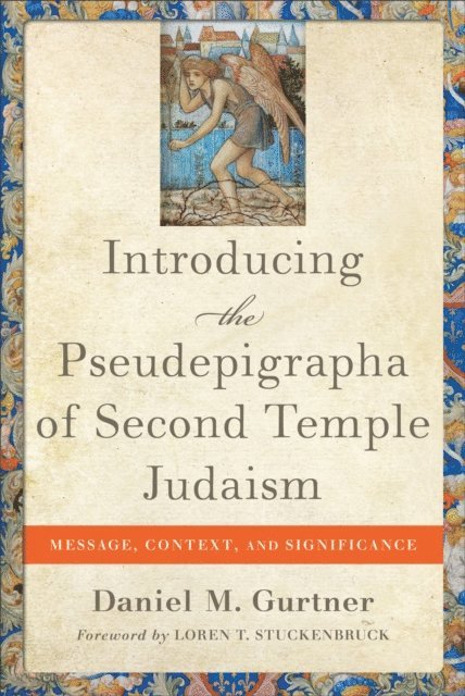 Daniel M. Gurtner - Introducing the Pseudepigrapha of Second Temple Judaism, E-bok