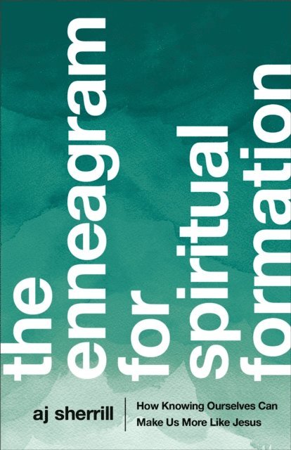 AJ Sherrill - Enneagram for Spiritual Formation, E-bok