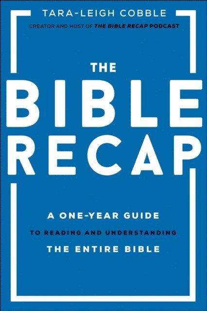 Tara-Leigh Cobble - Bible Recap, E-bok