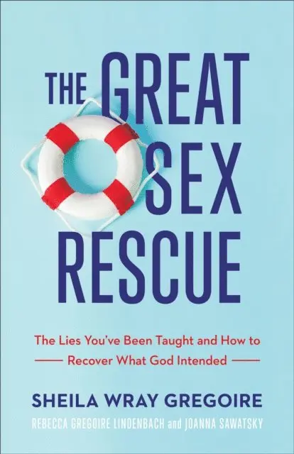 Joanna Sawatsky, Rebecca Gregoire Lindenbach, Sheila Wray Gregoire - Great Sex Rescue, E-bok. Tillgänglighet: Lägg i varukorg