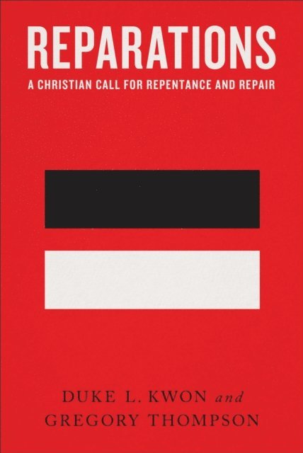 Gregory Thompson, Duke L. Kwon - Reparations, E-bok