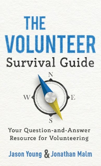 Jonathan Malm, Jason Young - Volunteer Survival Guide, E-bok