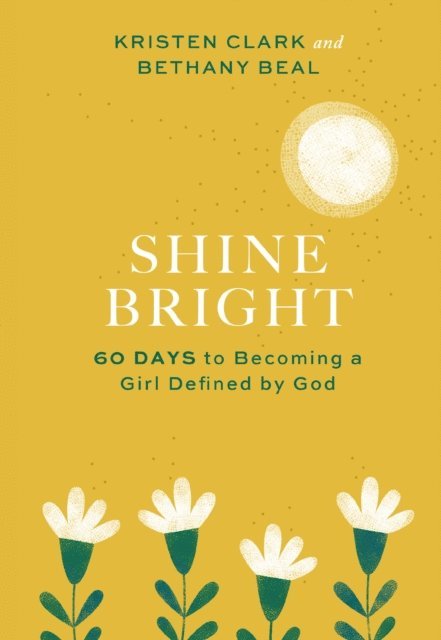 Bethany Beal, Kristen Clark - Shine Bright, E-bok