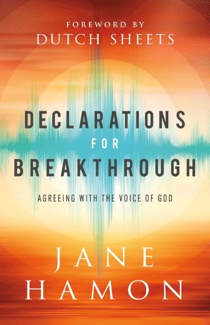 Jane Hamon - Declarations for Breakthrough, E-bok