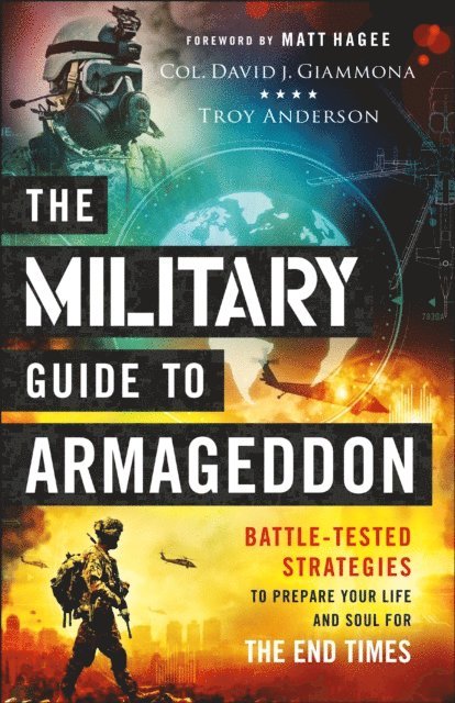 Troy Anderson, Col. David J. Giammona - Military Guide to Armageddon, E-bok