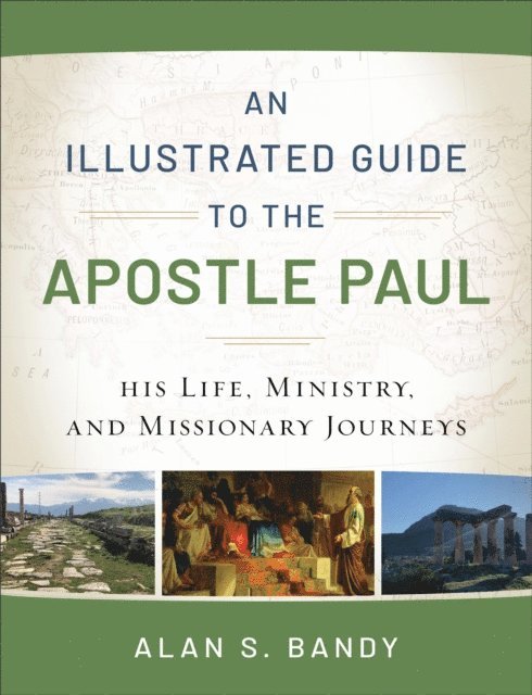 Alan S. Bandy - Illustrated Guide to the Apostle Paul, E-bok