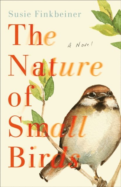 Susie Finkbeiner - Nature of Small Birds, E-bok
