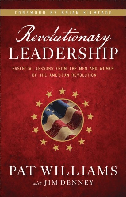 Jim Denney, Pat Williams - Revolutionary Leadership, E-bok