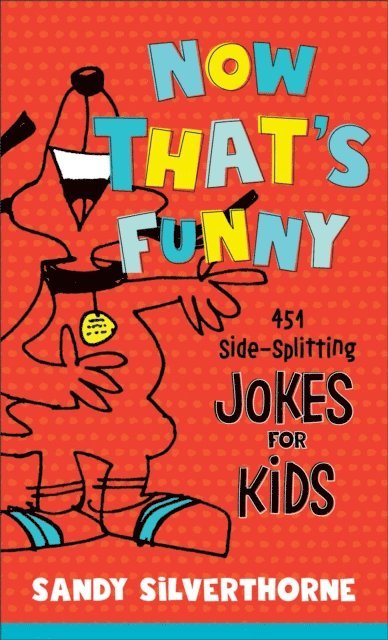 Sandy Silverthorne - Now That's Funny, E-bok