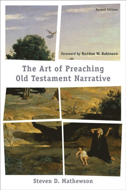 Steven D. Mathewson - Art of Preaching Old Testament Narrative, E-bok