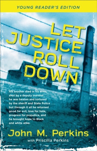 Priscilla Perkins, John M. Perkins - Let Justice Roll Down, E-bok