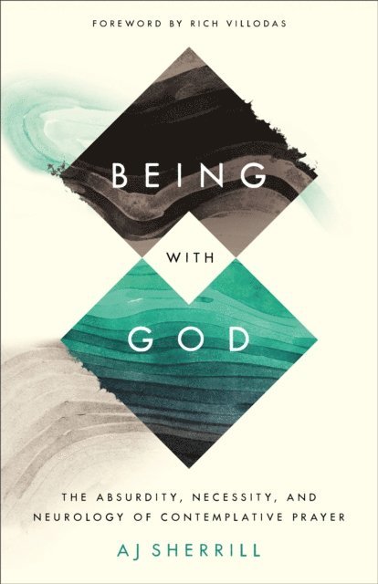AJ Sherrill - Being with God, E-bok