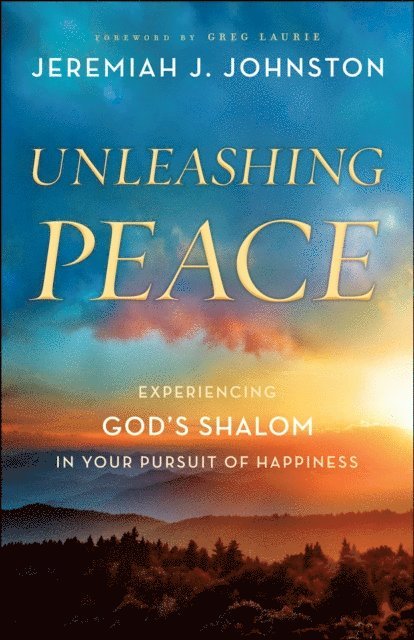Jeremiah J. Johnston - Unleashing Peace, E-bok