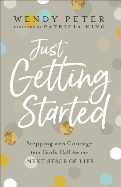 Wendy Peter - Just Getting Started, E-bok