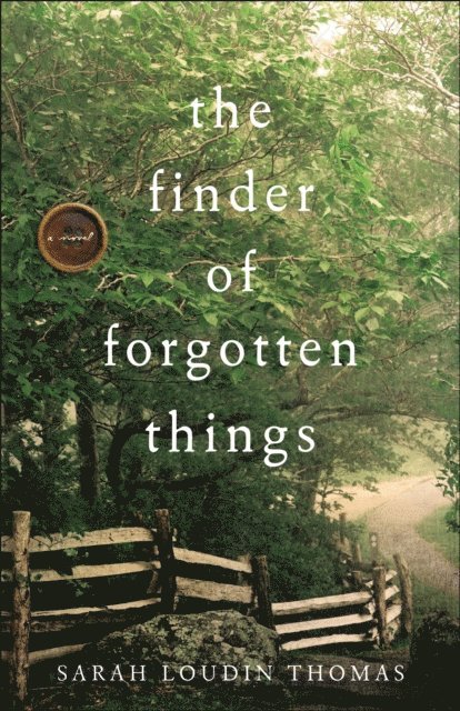 Sarah Loudin Thomas - Finder of Forgotten Things, E-bok