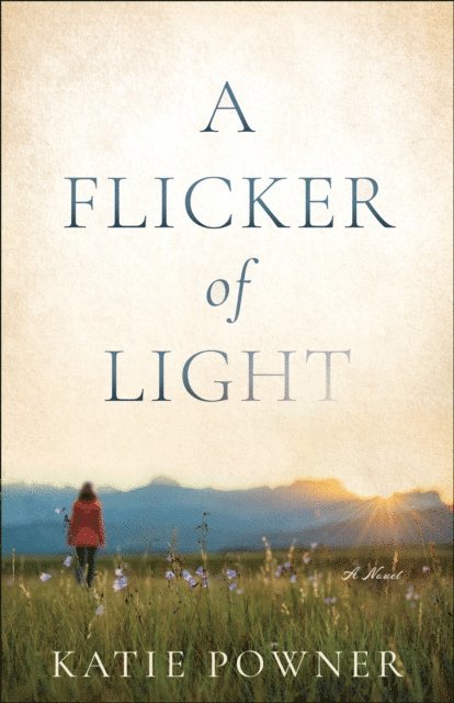 Katie Powner - Flicker of Light, E-bok