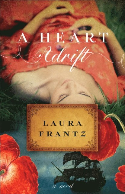 Laura Frantz - Heart Adrift, E-bok