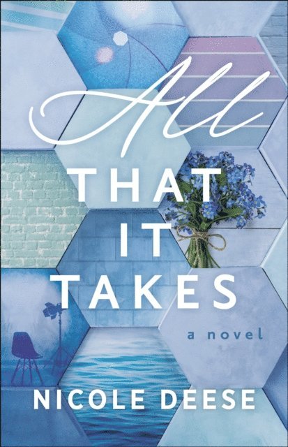 Nicole Deese - All That It Takes (A McKenzie Family Romance), E-bok