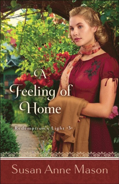 Susan Anne Mason - Feeling of Home (Redemption's Light Book #3), E-bok. Tillgänglighet: Lägg i varukorg