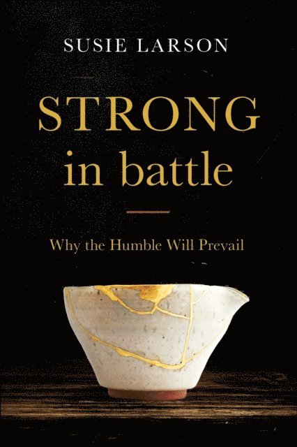 Susie Larson - Strong in Battle, E-bok