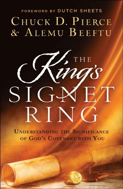 Alemu Beeftu, Chuck D. Pierce - King's Signet Ring, E-bok