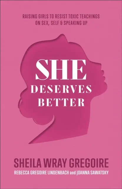 Joanna Sawatsky, Rebecca Gregoire Lindenbach, Sheila Wray Gregoire - She Deserves Better, E-bok. Tillgänglighet: Lägg i varukorg