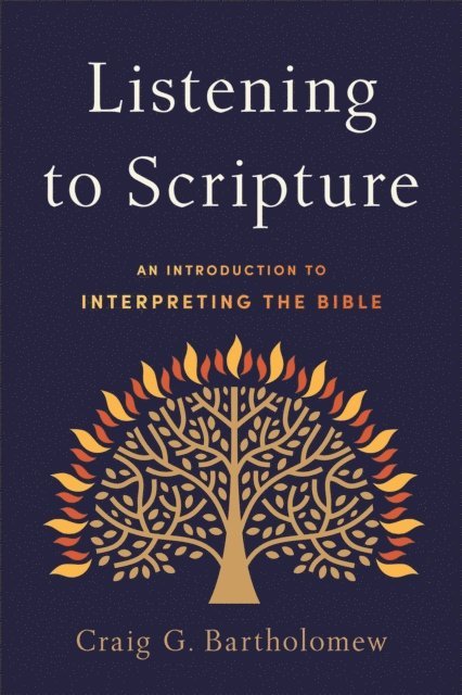 Craig G. Bartholomew - Listening to Scripture, E-bok