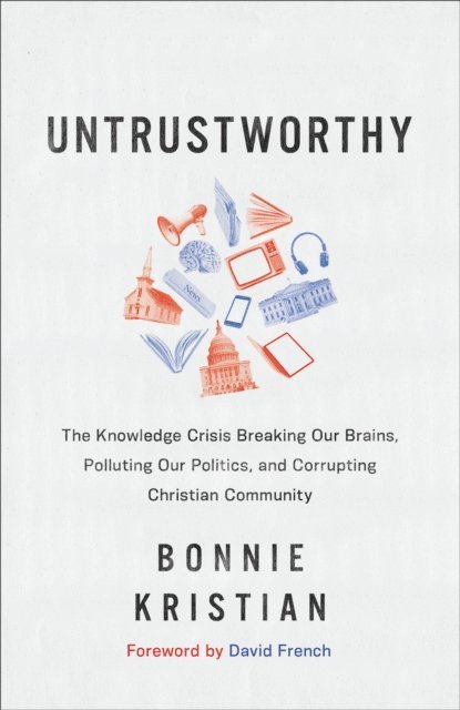 Bonnie Kristian - Untrustworthy, E-bok