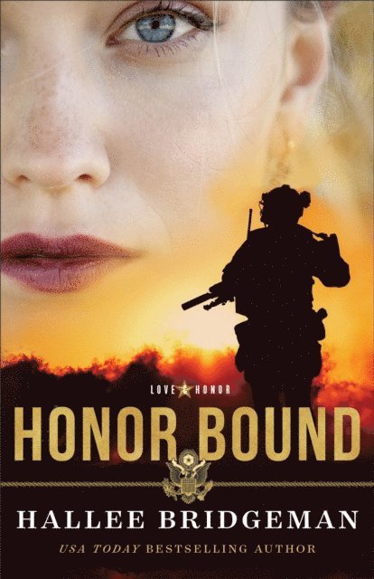 Hallee Bridgeman - Honor Bound (Love and Honor Book #1), E-bok