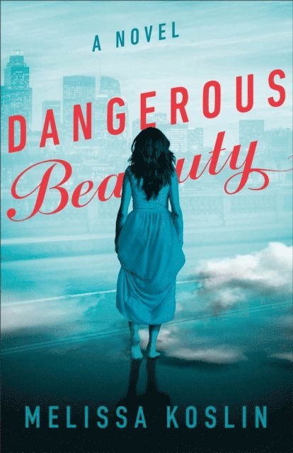 Melissa Koslin - Dangerous Beauty, E-bok. Tillgänglighet: Lägg i varukorg