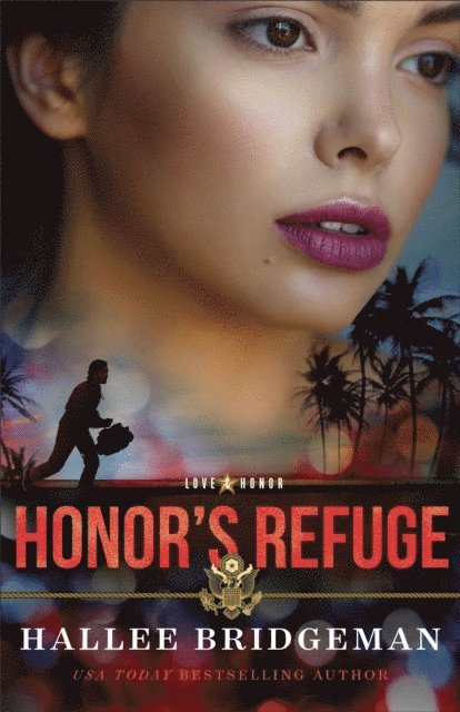 Hallee Bridgeman - Honor's Refuge (Love and Honor Book #3), E-bok