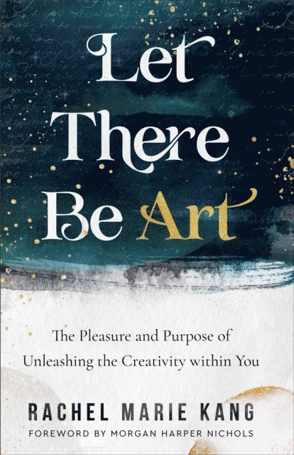 Rachel Marie Kang - Let There Be Art, E-bok