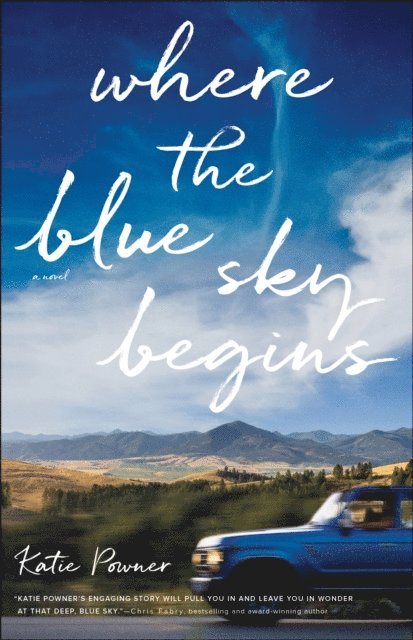 Katie Powner - Where the Blue Sky Begins, E-bok