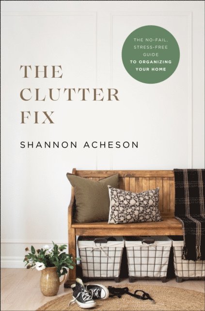 Shannon Acheson - Clutter Fix, E-bok. Tillgänglighet: Lägg i varukorg