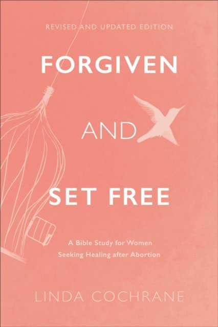 Linda Cochrane - Forgiven and Set Free, E-bok