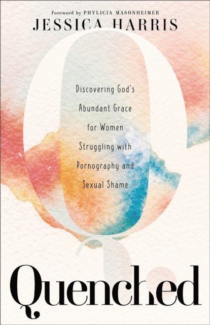 Jessica Harris - Quenched, E-bok