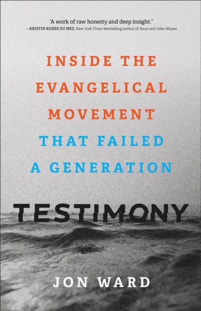 Jon Ward - Testimony, E-bok