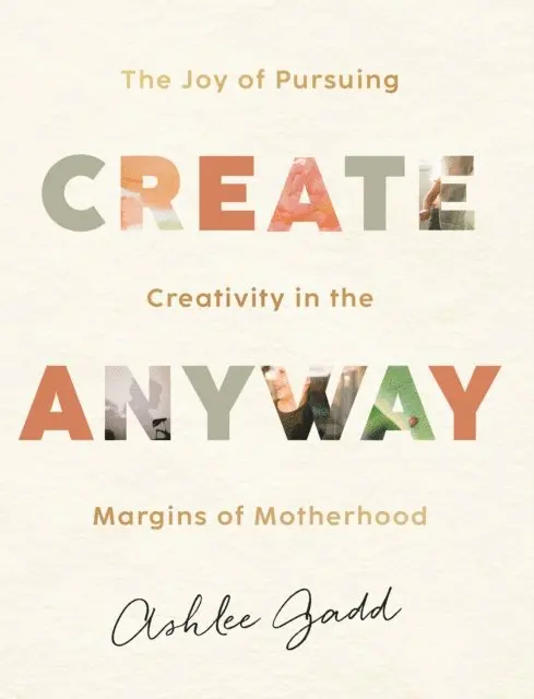 Ashlee Gadd - Create Anyway, E-bok. Tillgänglighet: Lägg i varukorg