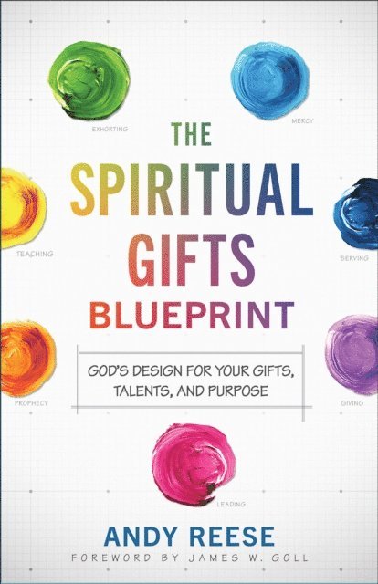 Andy Reese - Spiritual Gifts Blueprint, E-bok