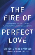 Fire of Perfect Love