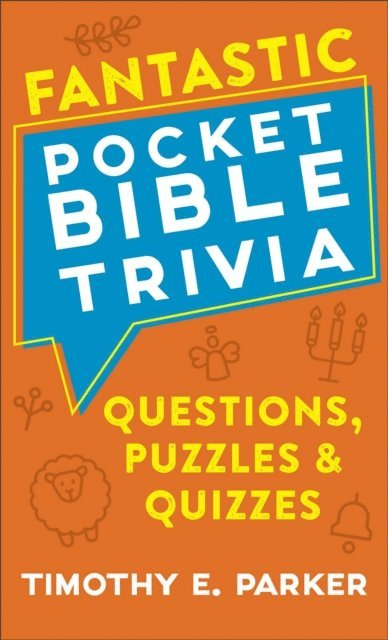 Timothy E. Parker - Fantastic Pocket Bible Trivia, E-bok. Tillgänglighet: Lägg i varukorg