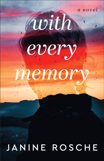 Janine Rosche - With Every Memory, E-bok